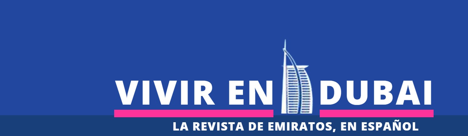 REVISTA VIVIR EN DUBAI EMIRATOS
